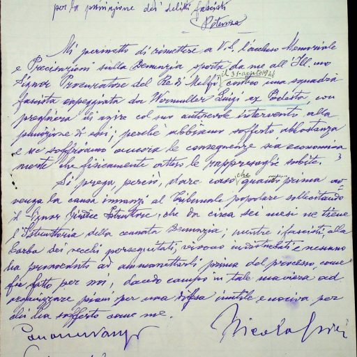 Prefettura, Gabinetto, II versamento, II elenco, B. 11 
“Denunzia a carico di Wertmuller Luigi”
Potenza, 16 febbraio 1945 - 26 febbraio 1945 
Memoriale a firma del Sig. Nicola Griesi di Palazzo San Gervasio inviato alla Delegazione per la punizione dei delitti fascisti di Potenza in cui si chiede al Giudice Istruttore di Melfi la giusta condanna soprattutto dell’ex podestà Wertmuller Luigi, capitano della milizia fascista e Comandante del Presidio della Milizia, nonché ex Segretario politico e Presidente del Circolo Littorio. “Ebbene la resa dei conti è giunta finalmente!...”. Si denunciano atti persecutori e azioni delittuose messe in atto, a suo dire, contro gli antifascisti e abusando del proprio potere. 